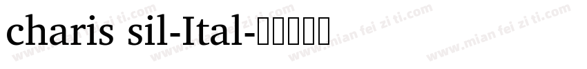 charis sil-Ital字体转换